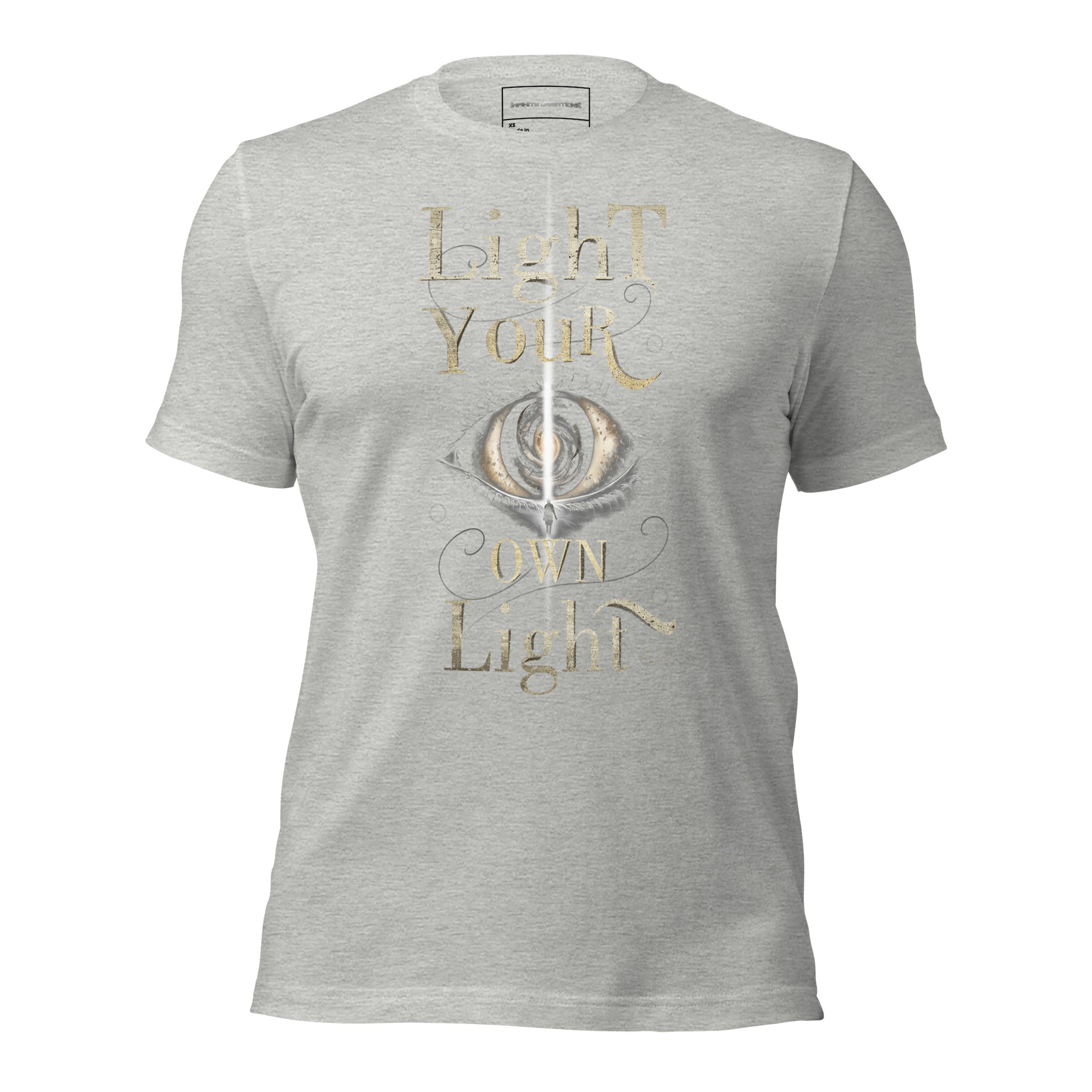Light Your Own Light - Unisex t-shirt