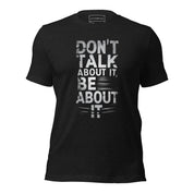 Don't Talk About it - Platinum - Unisex t-shirt