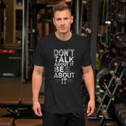 Don't Talk About it - Platinum - Unisex t-shirt