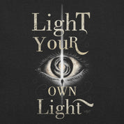 Light Your Own Light - Unisex t-shirt