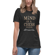 Mind of a Chess Player - Women's Relaxed T-Shirt